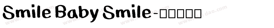 Smile Baby Smile字体转换